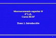 1 Tema 1. Introducción Macroeconomía superior II 4º L.E. Curso 06-07