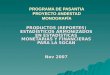 PROGRAMA DE PASANTIA PROYECTO ANDESTAD MONOGRAFÍA PRODUCTOS (REPORTES) ESTADÍSTICOS ARMONIZADOS EN ESTADÍSTICAS MONETARIAS Y FINANCIERAS PARA LA SGCAN