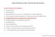 Electrónica de Comunicaciones ATE-UO EC amp señ 00 CONTENIDO RESUMIDO: 1- Introducción. 2- Osciladores. 3- Mezcladores y su uso en modulación y demodulación