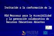 Invitación a la conformación de la REd Mercosur para la Accesibilidad y la generación colaborativa de Recursos Educativos Abiertos