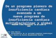 De un programa pionero de insuficiencia cardiaca avanzada a un nuevo programa de insuficiencia cardiaca multidisciplinar y global PROGRAMA ITERA. Barcelona,