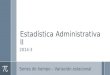 Estadística Administrativa II 2014-3 Series de tiempo – Variación estacional