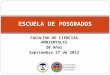 ESCUELA DE POSGRADOS FACULTAD DE CIENCIAS AMBIENTALES 20 Años Septiembre 27 de 2012
