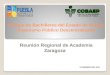 Colegio de Bachilleres del Estado de Puebla Organismo Público Descentralizado Reunión Regional de Academia Zaragoza 10 FEBRERO DEL 2012