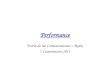 Performance Teoría de las Comunicaciones – Redes 1 Cuatrimestre 2011