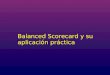 Balanced Scorecard y su aplicación práctica Conceptos Preliminares Bibliografía de partida