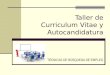 Taller de Curriculum Vitae y Autocandidatura TÉCNICAS DE BÚSQUEDA DE EMPLEO