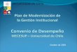 Octubre de 2008 Universidad de Chile. Contenido Convenio de Desempeño Proyectos: Reorganización Organismos Centrales (ROC) Sistemas Información para la