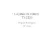 Sistemas de control TI-2233 Miguel Rodríguez 16ª clase