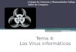 Tema 4: Los Virus informáticos Colegio de Ciencias y Humanidades Vallejo Taller de Cómputo