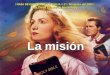 La misión Lección 13  GUÍA DE ESTUDIO DE LA BIBLIA = 2 do. Trimestre del 2009  Las Trece Claves de Nuestra Fe  GUÍA DE ESTUDIO DE LA BIBLIA = 2 do