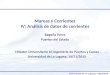 Universidad de La Laguna, 14/11/2013 Mareas y Corrientes IV: Análisis de datos de corrientes