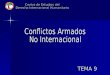 OBJETIVO: APLICAR EL DERECHO INTERNACIONAL HUMANITARIO EN LAS SITUACIONES DE CONFLICTOS ARMADOS NO INTERNACIONALES
