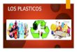 LOS PLASTICOS. INDICE  Historia del plástico  Que son los plásticos  Obtencion de los plásticos  Tipos de plásticos.  Aplicaciones y Propiedades