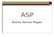ASP Active Server Pages. Introducción a la programación en ASP  Tecnología del lado del servidor de Microsoft.  Genera páginas web dinámicas.  Anexo