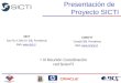 Presentación de Proyecto SICTI SICTI San Pio X 2460 Of. 506, Providencia Web:  CONICYT Canadá 308, Providencia Web: 