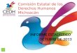 Comisión Estatal de los Derechos Humanos Michoacán INFORME ESTADÍSTICO OCTUBRE DE 2013 1