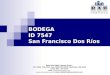 BODEGA ID 7547 San Francisco Dos Ríos RAM REALTORS, Bienes Raíces. Tel. (506) 234-2424, Fax: (506) 253-4326, Apartado 150-2050 Costa Rica, San José. Mail: