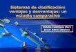 LOGO Sistemas de clasificación: ventajas y desventajas: un estudio comparativo Natalia Cantillano Mora Javier Gómez Jiménez