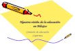 Nuestra visión de la educación en México Comisión de educación Coparmex