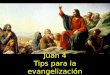 Juan 4 Tips para la evangelización. Introducción