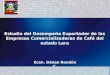 Estudio del Desempeño Exportador de las Empresas Comercializadoras de Café del estado Lara Econ. Dánae Rondón C. UNIVERSIDAD CENTROCCIDENTAL LISANDRO ALVARADO