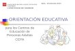 ORIENTACIÓN EDUCATIVA para los Centros de Educación de Personas Adultas CEPA CONSEJERÍA DE EDUCACIÓN, JUVENTUD Y DEPORTE COMUNIDAD DE MADRID Dpto. Orientación-2013