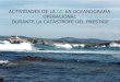 ACTIVIDADES DE LA UC EN OCEANOGRAFÍA OPERACIONAL DURANTE LA CATÁSTROFE DEL PRESTIGE