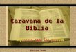 Caravana de la Biblia Comunicación y Gerencia Division Inter Americana