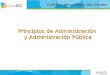 CONTRALORIA GENERAL DEL ESTADO Principios de Administración y Administración Pública