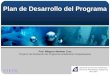 Plan de Desarrollo del Programa Prof. Milagros Martínez Cruz Proyecto de Evaluación de Programas Académicos Subgraduados Decanato de Asuntos Académicos