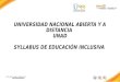 UNIVERSIDAD NACIONAL ABIERTA Y A DISTANCIA UNAD SYLLABUS DE EDUCACIÓN INCLUSIVA