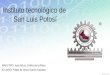 Instituto tecnológico de San Luis Potosí ALUMNO: Felipe de Jesús García Calzada MAESTRO: Juan Arturo Collins de la Rosa