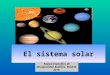 El sistema solar Equipo Específico de Discapacidad Auditiva. Madrid. 2013