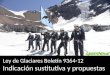Ley de Glaciares Boletín 9364-12 Indicación sustitutiva y propuestas