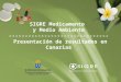 Lkjlkjlkj Por la salud de la naturaleza SIGRE Medicamento y Medio Ambiente ------------------------------- Presentación de resultados en Canarias