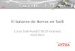 El balance de tierras en Tadil Curso Tadil-Road ETSICCP Granada Abril-2015
