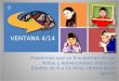 + Problemas que se Encuentran en los Niños y Adolescentes, entre las Edades de 4 a 14 Años, dentro de la Iglesia VENTANA 4/14