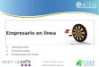 Empresario en línea Andrés Felipe Otero afotero@icesi.edu.co 1.Introducción 2.Fundamentos 3.Empresario en línea