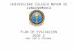 PLAN DE EVACUACION SEDE 2 PARA TODO EL PERSONAL UNIVERSIDAD COLEGIO MAYOR DE CUNDINAMARCA