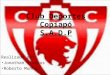 Club Deportes Copiapó S.A.D.P Realizado por: Jonathan Viveros Roberto Muñoz