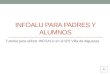 INFOALU PARA PADRES Y ALUMNOS Tutorial para utilizar INFOALU en el IES Villa de Alguazas
