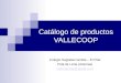 Pulse para añadir texto Catálogo de productos VALLECOOP Colegio Sagrada Familia – El Pilar Pola de Lena (Asturias) vallenacoop@gmail.com