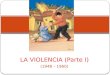 (1948 – 1960) LA VIOLENCIA (Parte I). ANTECEDENTES - 1930