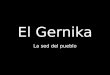 El Gernika La sed del pueblo. Picasso Málaga, Barcelona y París. Artista polifacético Padre del cubismo