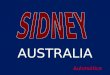 AUSTRALIA Automático Sídney es la ciudad más grande y poblada de Australia