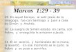 Marcos 1:29 - 39 29 En aquel tiempo, al salir Jesús de la sinagoga, fue con Santiago y Juan a casa de Simón y Andrés. 30 La suegra de Simón estaba en cama,