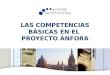 OXFORD UNIVERSITY PRESS LAS COMPETENCIAS BÁSICAS EN EL PROYECTO ÁNFORA