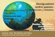Desigualdad entre países : evidencias y debates Autora: Dra. Paz Benito del Pozo Geografía Humana| Universidad de León
