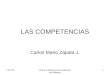 5/7/2015Teoría y Métodos de la Ingeniería de Software 1 LAS COMPETENCIAS Carlos Mario Zapata J